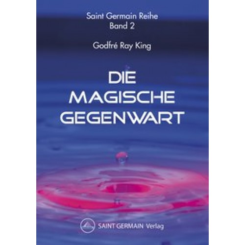 Die Magische Gegenwart