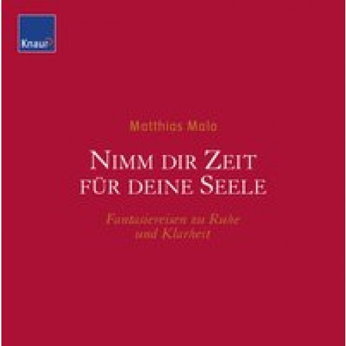 Nimm dir Zeit für deine Seele