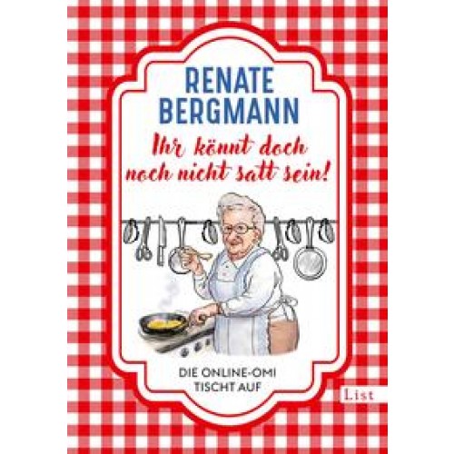 Ihr könnt doch noch nicht satt sein!