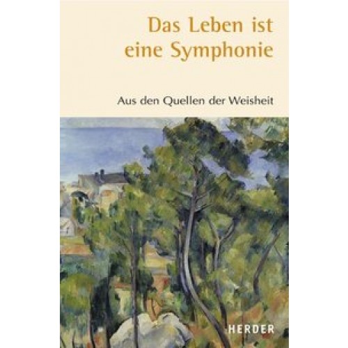 Das Leben ist eine Symphonie