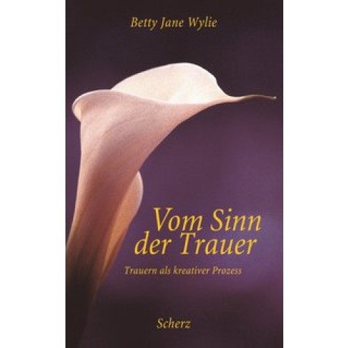 Vom Sinn der Trauer