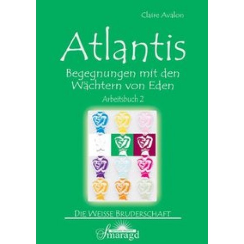 Atlantis - Begegnungen mit den Wächtern von Eden