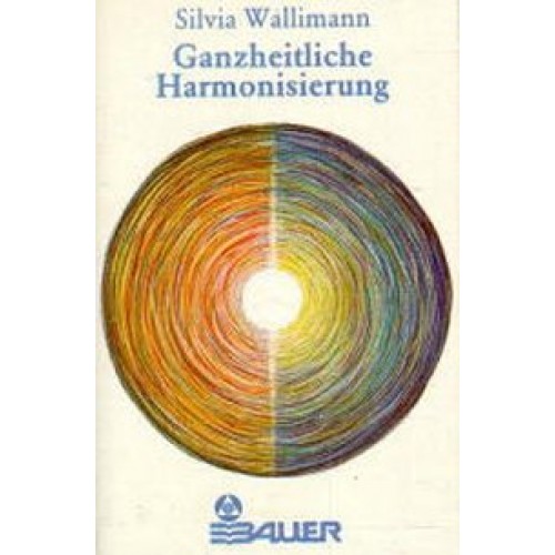 Ganzheitliche Harmonisierung