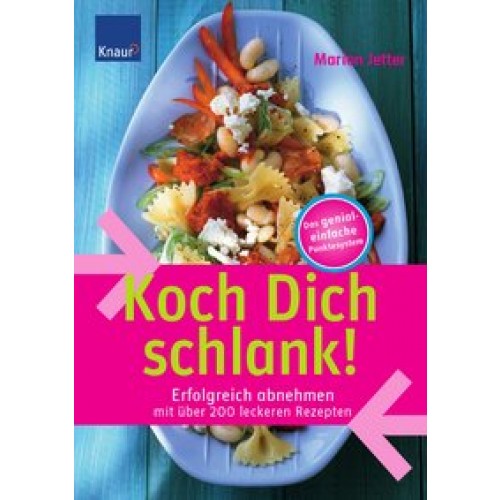 Koch Dich schlank!