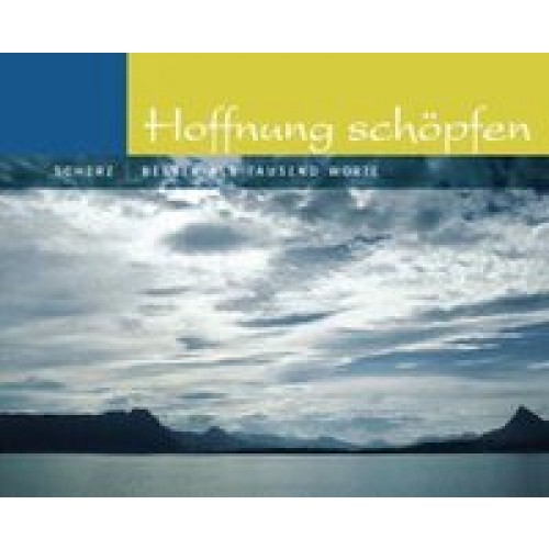 Hoffnung schöpfen