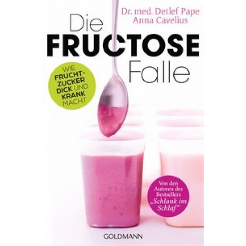 Die Fructose-Falle