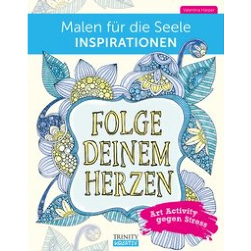 Malen für die Seele Inspirationen