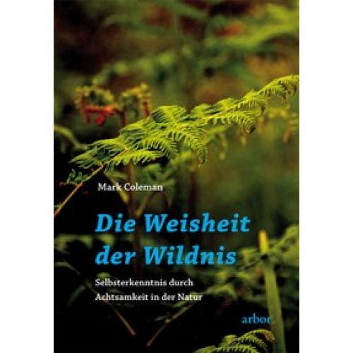 Die Weisheit der Wildnis