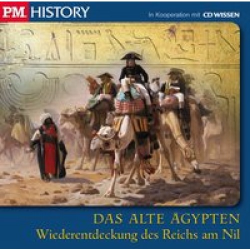 CD WISSEN - P.M. HISTORY - DAS ALTE ÄGYPTEN