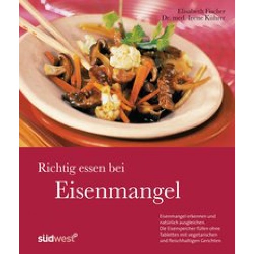 Richtig essen bei Eisenmangel