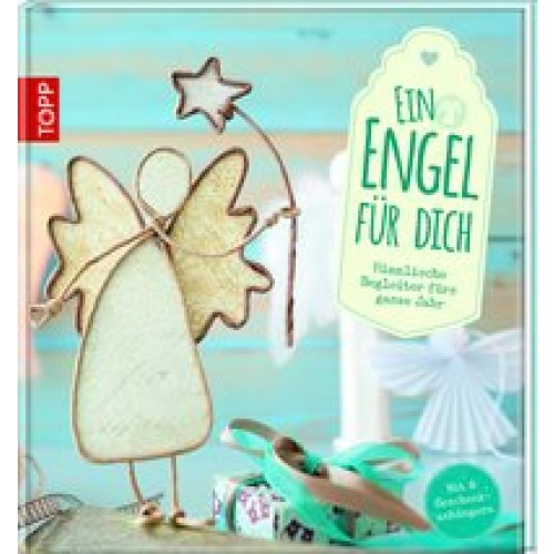 Ein Engel für dich: Himmlische Begleiter fürs ganze Jahr [Gebundene Ausgabe] [2014] frechverlag