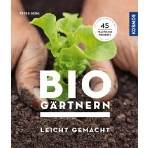 Biogärtnern leicht gemacht