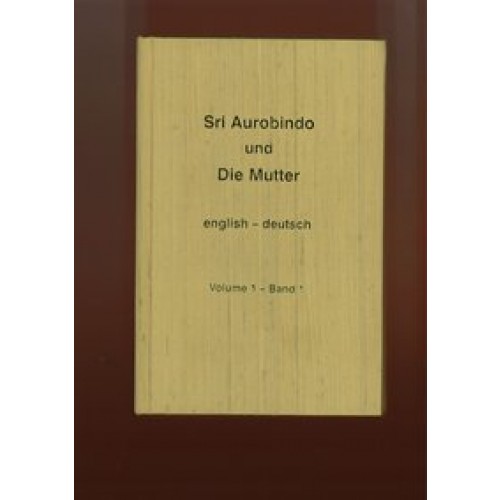 Sri Aurobindo und die Mutter