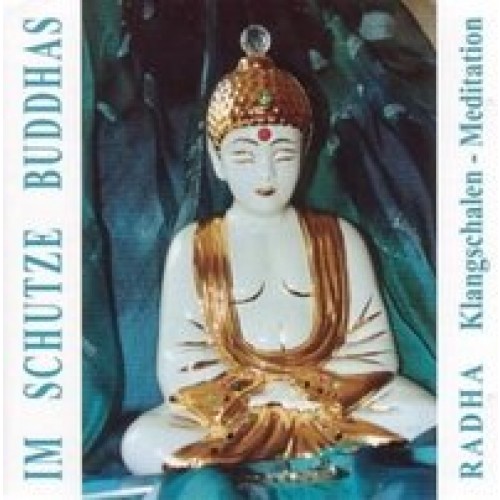 IM SCHUTZE BUDDHAS