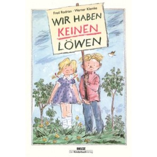 Wir haben keinen Löwen [Gebundene Ausgabe] [2011] Rodrian, Fred, Klemke, Werner