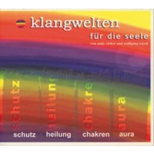 Klangwelten für die Seele - Regenbogenalbum