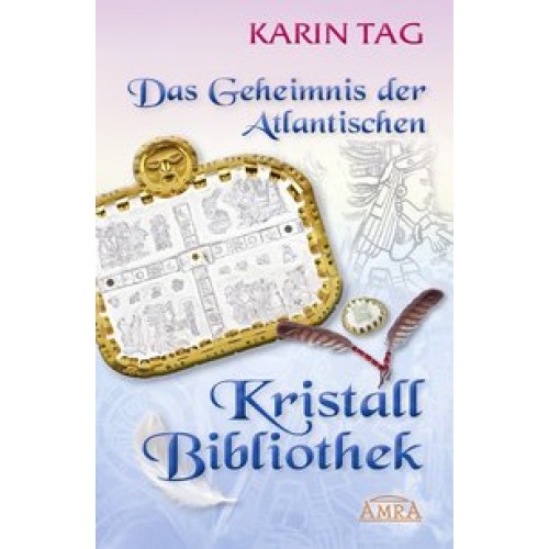 Das Geheimnis der Atlantischen Kristallbibliothek