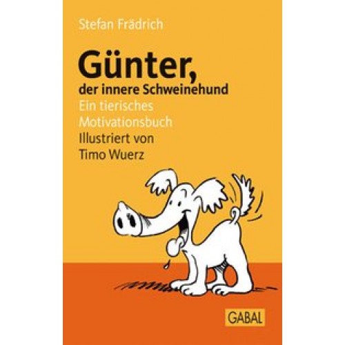 Günter, der innere Schweinehund