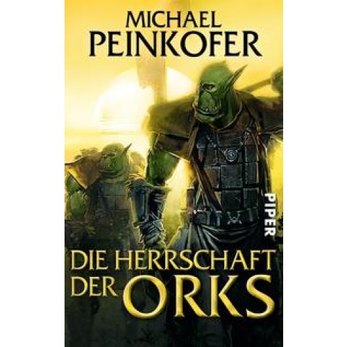 Die Herrschaft der Orks