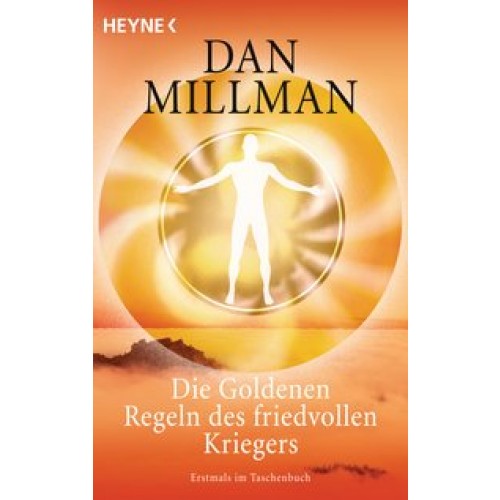 Die Goldenen Regeln des friedvollen Kriegers