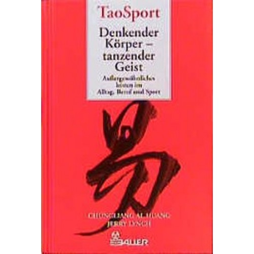 TaoSport - Denkender Körper - tanzender Geist