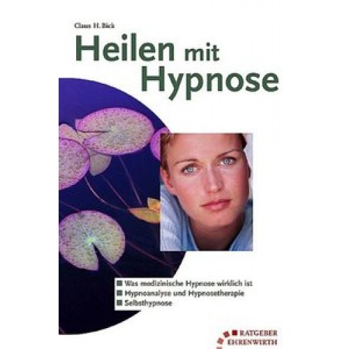 Heilen mit Hypnose