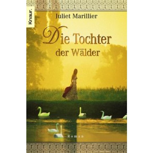 Die Tochter der Wälder