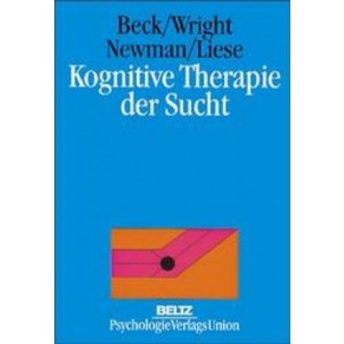 Kognitive Therapie der Sucht