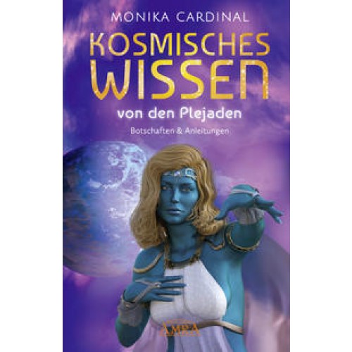 Kosmisches Wissen von den Plejaden