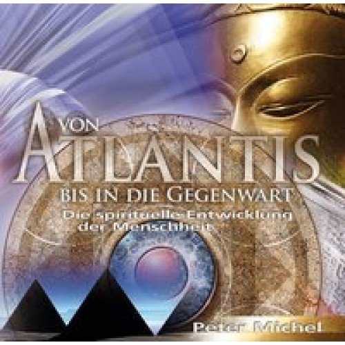 Von Atlantis bis in die Gegenwart