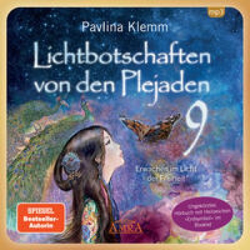 Lichtbotschaften von den Plejaden Band 9: Erwachen im Licht der Freiheit (Ungekürzte Lesung mit Heilzeichen »Erdsymbol« im Booklet, SPIEGEL-BESTSELLER)