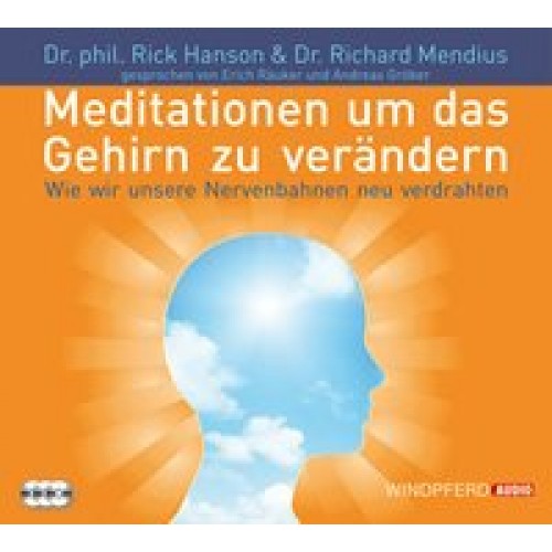 Meditationen, um das Gehirn zu verändern