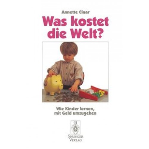 Was kostet die Welt?