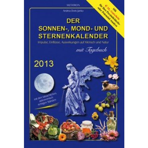 Der Sonnen-, Mond- und Sternenkalender 2013