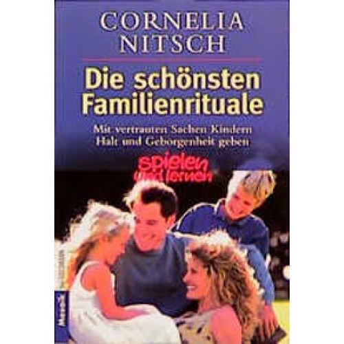 Die schönsten Familienrituale