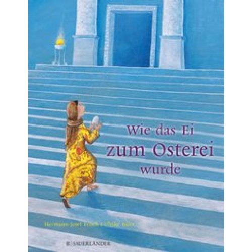 Wie das Ei zum Osterei wurde [Gebundene Ausgabe] [2008] Frisch, Hermann-Josef