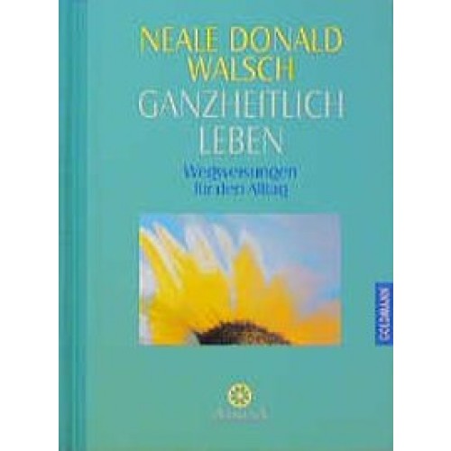 Ganzheitlich Leben