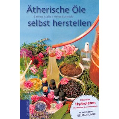 Ätherische Öle selbst herstellen