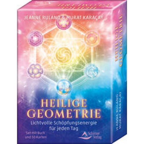 Heilige Geometrie - Lichtvolle Schöpfungsenergie für jeden Tag