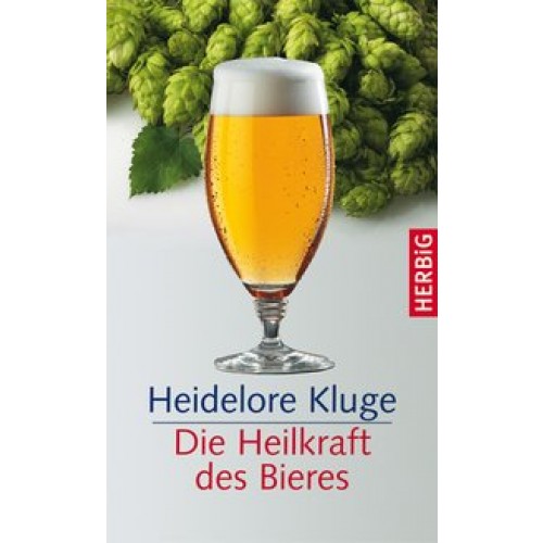 Die Heilkraft des Bieres