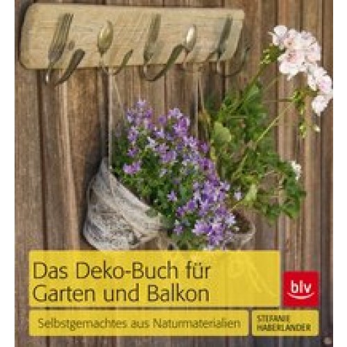 Haberlander, Das Deko-Buch für Garten