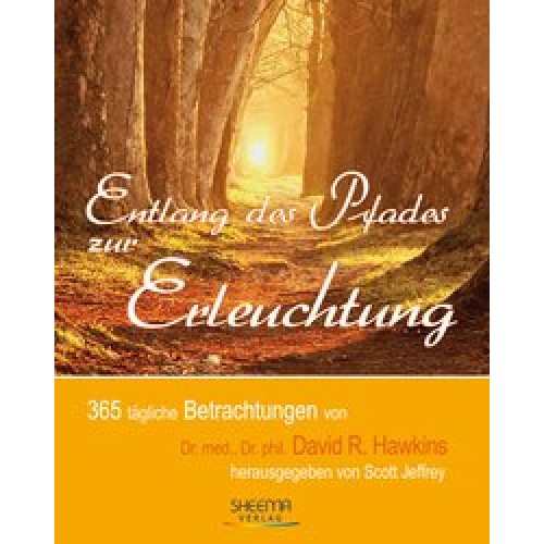 Entlang des Pfades zur Erleuchtung