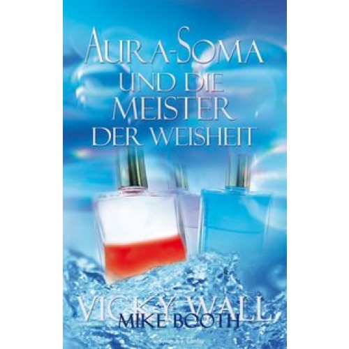 Aura-Soma und die Meister der Weisheit