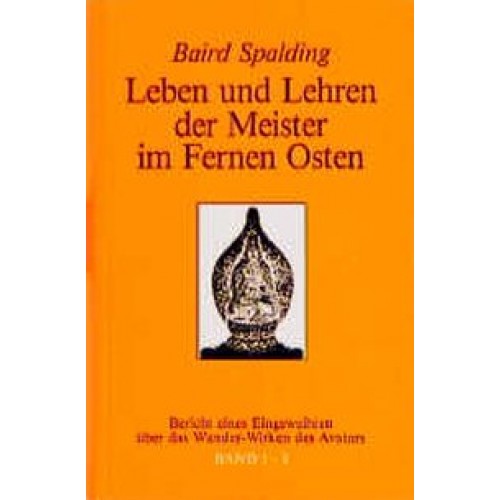 Leben und Lehren der Meister im fernen Osten (Band 1-3)