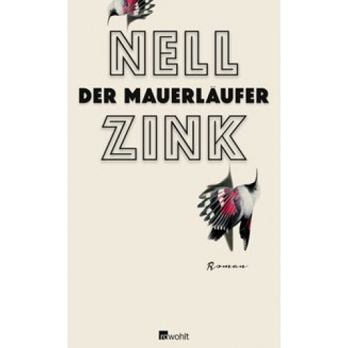 Der Mauerläufer [Gebundene Ausgabe] [2016] Zink, Nell, Überhoff, Thomas