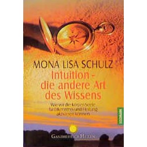 Intuition - die andere Art des Wissens