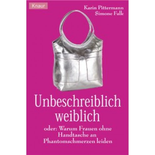 Unbeschreiblich weiblich