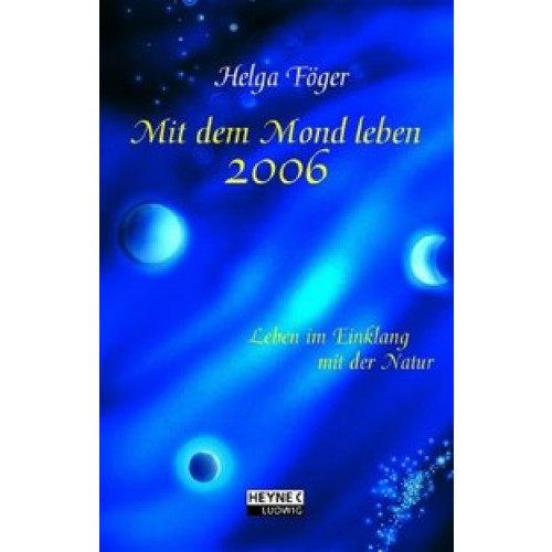 Mit dem Mond leben 2006 - TK