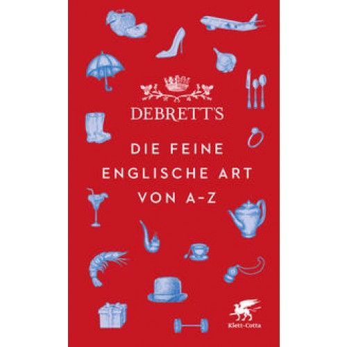 Debrett’s. Die feine englische Art von A-Z