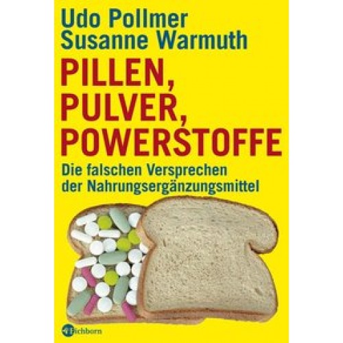 Pillen, Pulver, Powerstoffe